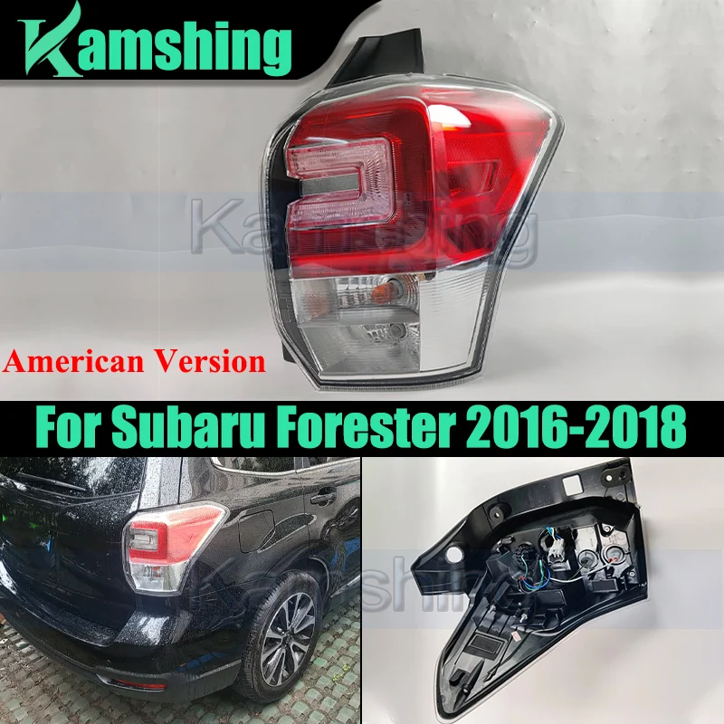 

American Version Car Rear Taillight For Subaru Forester 2016-2018 Taillamp Tail Light Rear Brake Light Stop Lamp Signal Light
