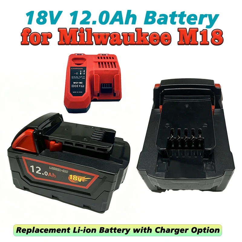 

12.0Ah for Milwaukee M18 18V Tools Battery M18 FH-0X0 M18FHIW2F12-0X0 M18FHZ-502X Replacement Li-ion Battery with Charger Option