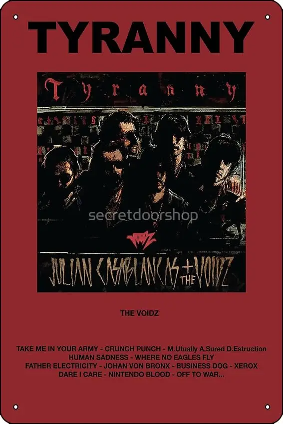 The Voidz - Tyranny Poster Metal Tin Sign 12 X 8 Inch Funny Man Cave Home Office Bar Decor