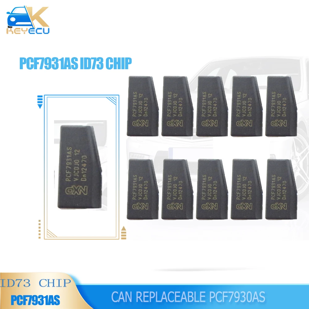 KEYECU 10PCS/LOT Transponder Chip PCF7931AS ID73 Chip Car Key Chip (Can Replaceable PCF7930AS )