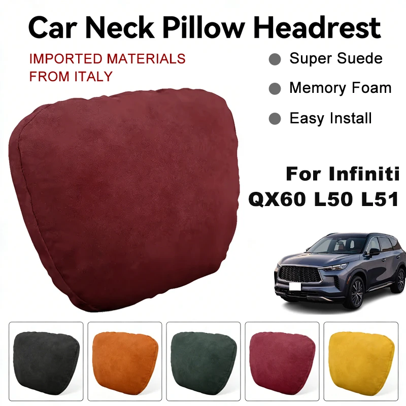 

Italy Suede Car Neck Rest Pillow For Infiniti QX60 L50 L51 Seat Head Neck Support Cushion Auto Interior Accessories
