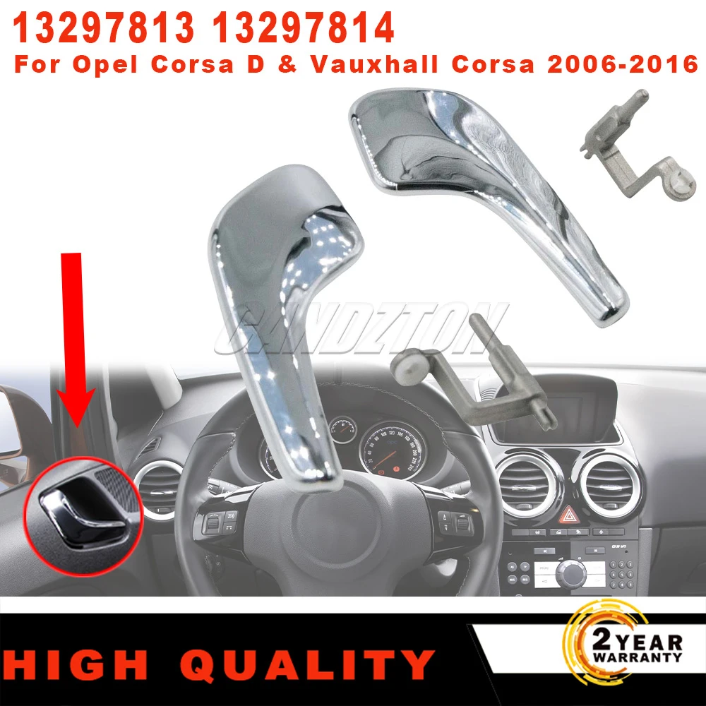 

New Interior Door Handle Left Right Plated Plastic 13297813 13297814 For Opel Corsa D & Vauxhall Corsa 2006-2016 Car Accessories