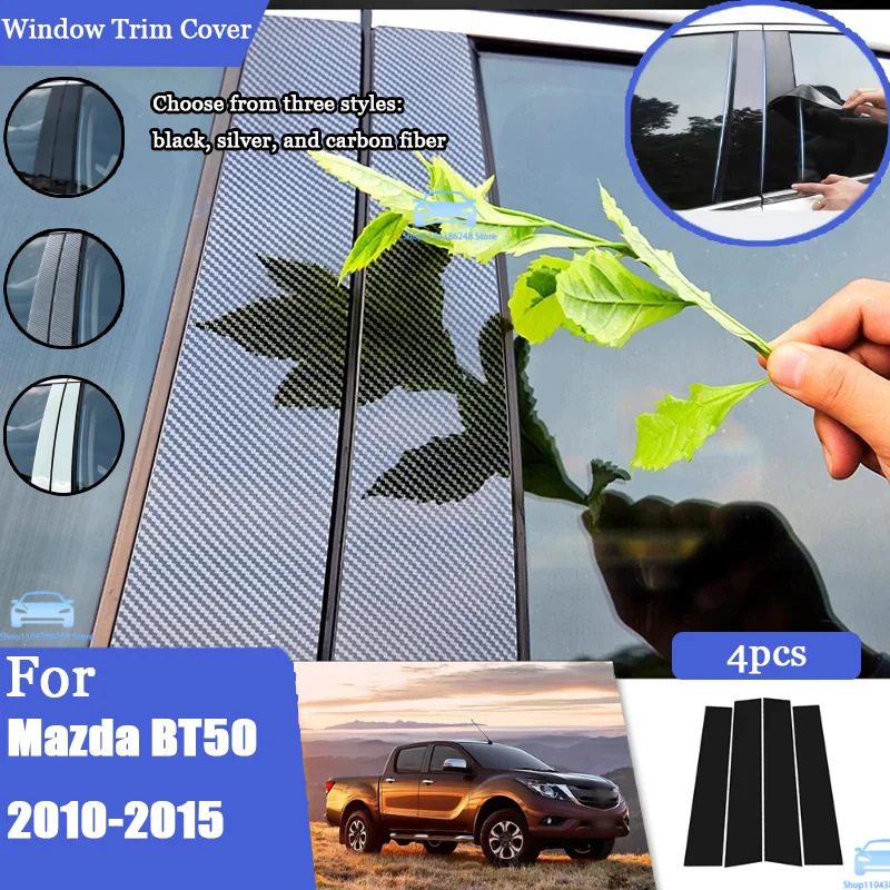 

For Mazda BT50 2010-2015 2011 2012 2013 2014 Carbon Fiber Window Door Column Deal B C Pillar Post Cover Trim Sticker
