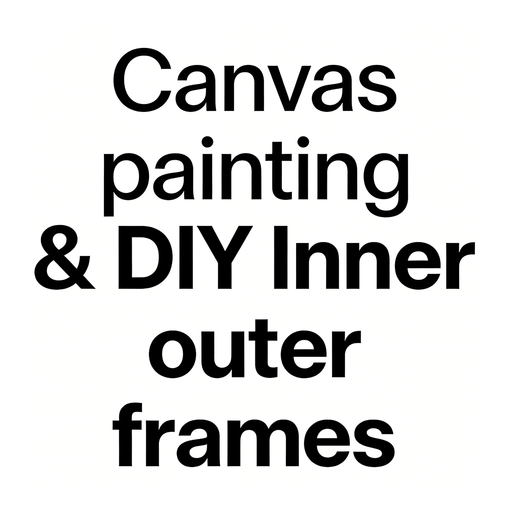 

Canvas painting & DIY nner outer frames - Extra Fee Special payment link