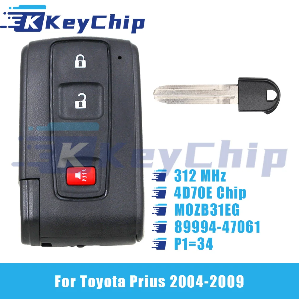 KeyChip Pro For Toyota Prius 2004-2009 2+1 Buttons Smart Key 312 MHz 4D70E Chip MOZB31EG 89994-47061 89904-47011 P1=34