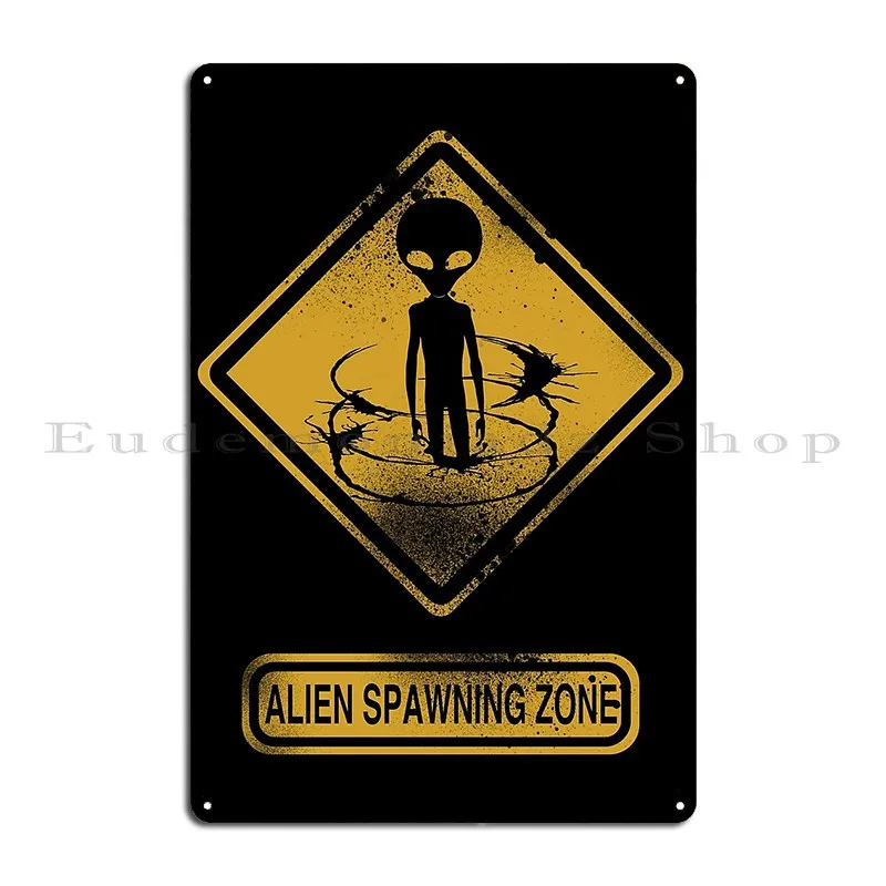 Alien Spawning Zone Metal Plaque Poster Pub Mural Design Club Design Tin Sign Poster