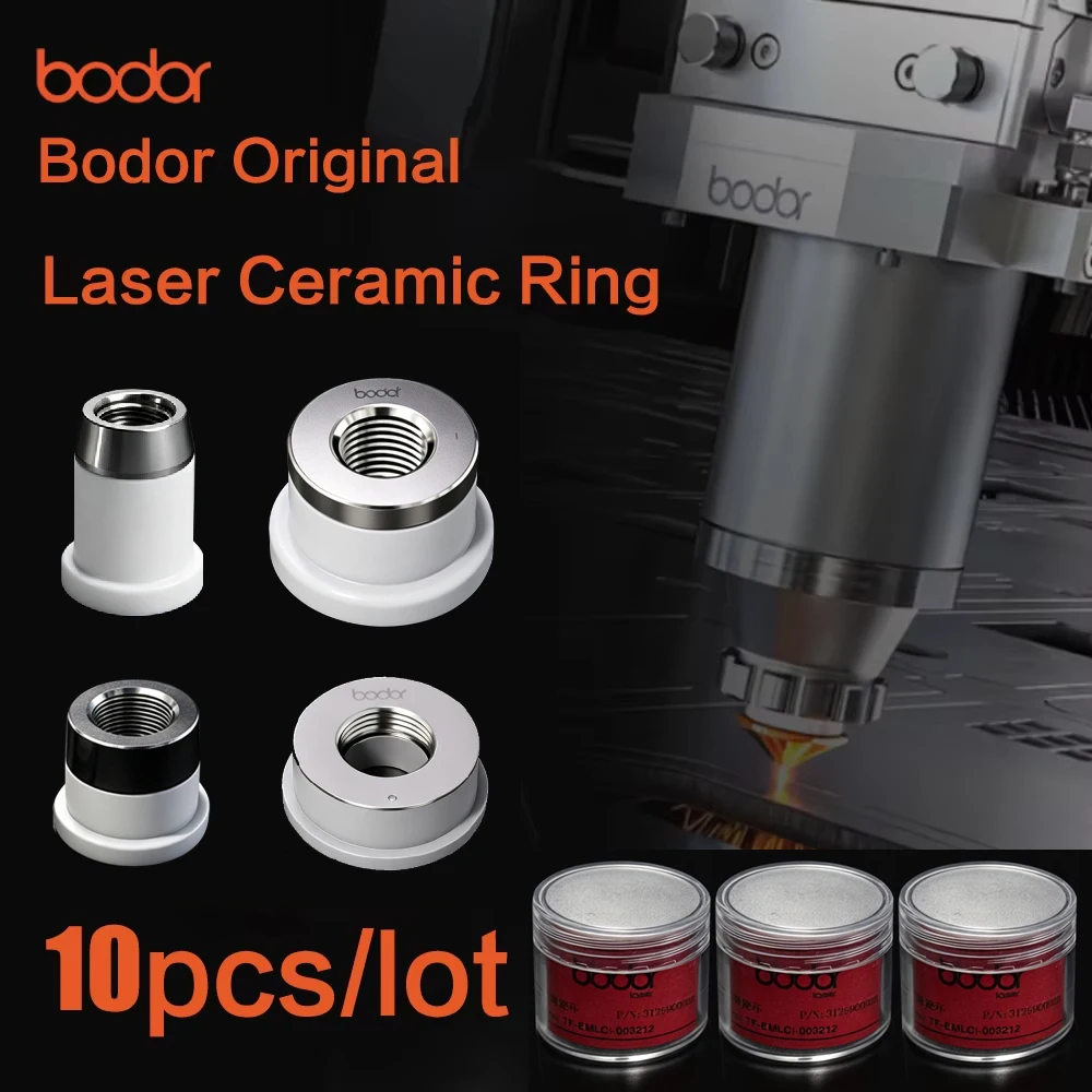 Bodor Original Laser Ceramic Ring BD-01A-0-20D32 M14 D28 M11 BD-01A-0-32 BD-01A-1-28 Nozzles Holder for Bodor Laser Cutting Head