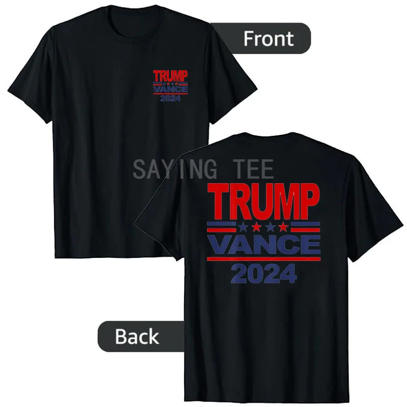 Donald Trump J.D. Vance 2024 t-shirt Trump Vance elezioni presidenziali davanti e dietro dicendo Tee lettere stampate Graphic Outfit