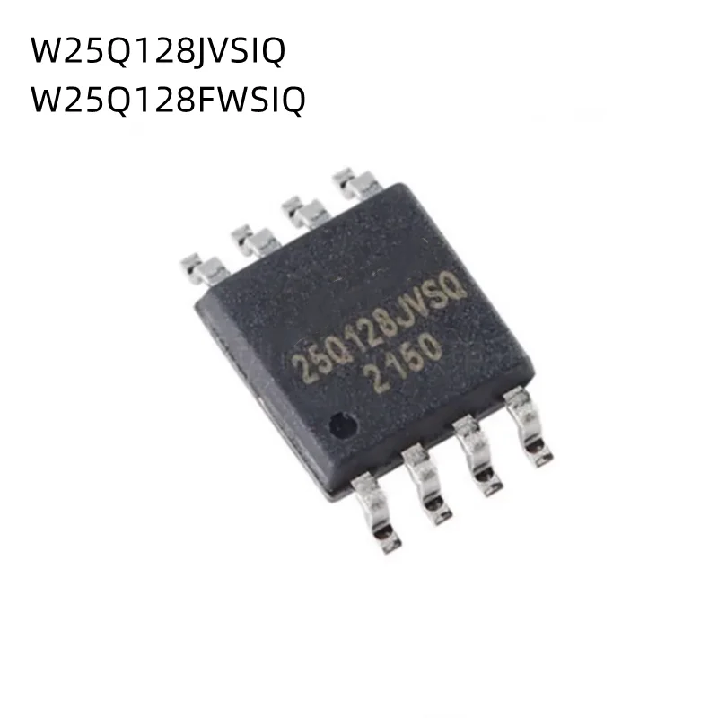 

10Pcs/Lot 25Q128JVSQ 25Q128FWSQ W25Q128JVSIQ W25Q128FWSIQ SOP-8 New Original chip