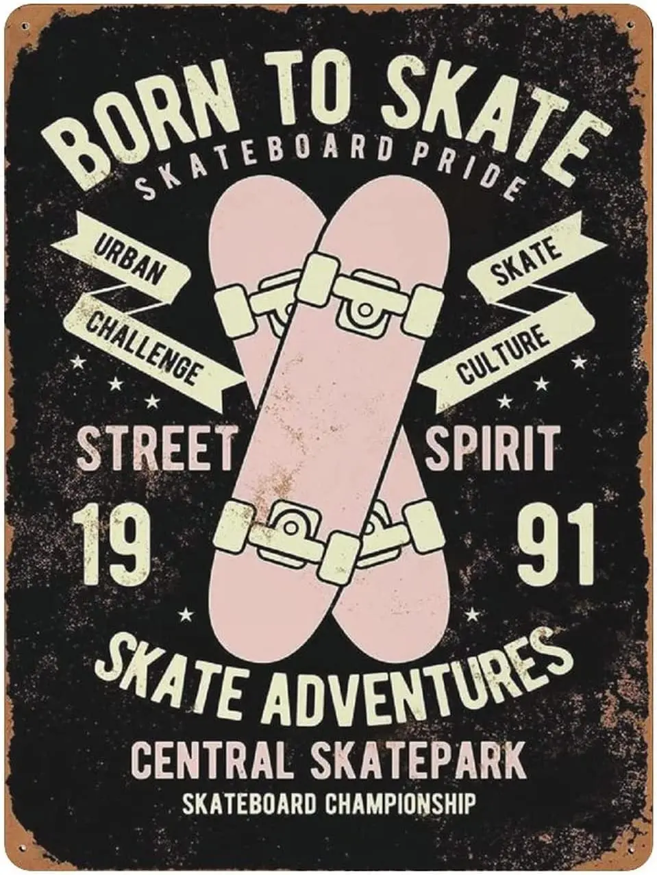 Novelty Metal Tin Sign Skateboarding Vintage Born to Skate Room Home Decor Wall Birthday Gift Garden Yard Signs Printing Plaque