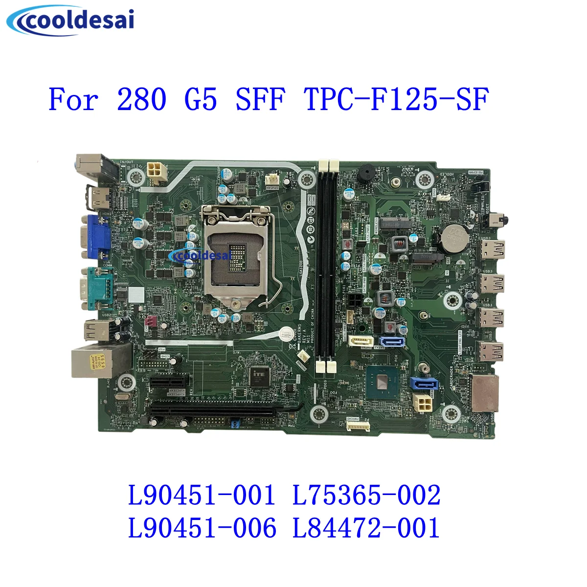 

For HP Small O S01 280 G5 SFF 290 G3 TPC-F125-SF Motherboard L90451-001/601 L75365-002 M82361/L84472-001 100% Tested Fast Ship