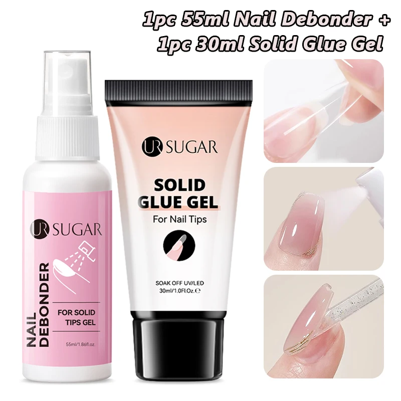 UR SUGAR 2pcs/set Solid Glue Gel 30ml And 55ml Nail Debonder Set Soak Off UV Gel For False Nail Tips Remover Nail Art Tool