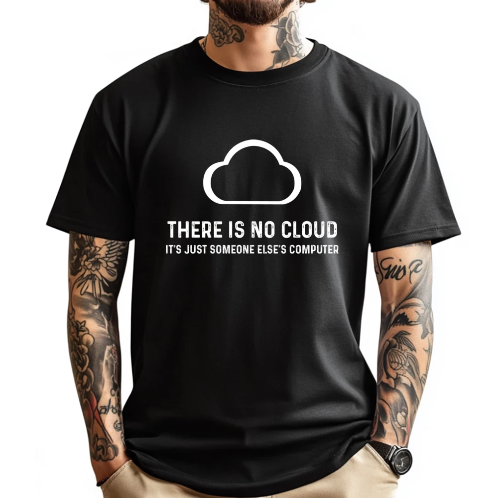 

Tech Humor There Is No Cloud Just Someone Else Computer Red And Black Graphic T Shirt Clothes Lovers Day