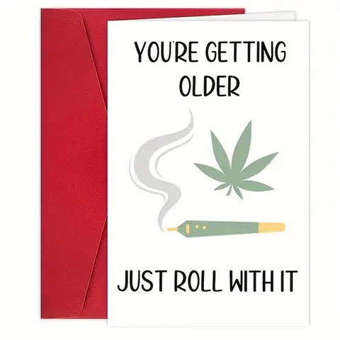 1pc,Funny Weed Birthday Card Getting Older, Roll With it Joint Birthday Dope Birthday Card Cannabis Card Instant Card,with Envel