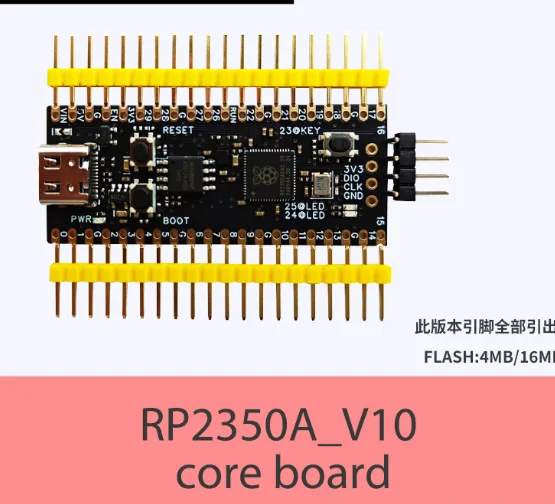 RP2350A-V10-4MB RP2350A-V10-16MB 16WeAct RP2350A_V10 pin out Raspberry Pi RP2350 RISC-V  520KByte SRAM 4/16MByte QSPI Flas