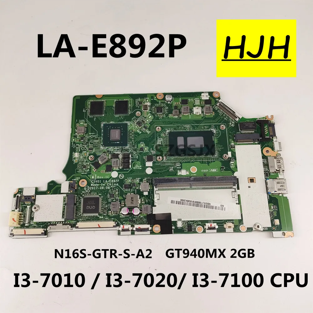 

For Acer A515-51G A615-51G A315-53G notebook computer motherboard C5V01 LA-E892P with I3 CPU GTX940M/2G DDR4 100% test work