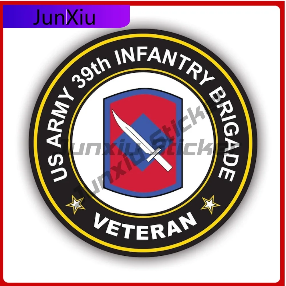 

39th Infantry Brigade Combat Team Veteran Cute Car Waterproof Vinyl Decal For Outdoor Safety Warnings Protection High Quality