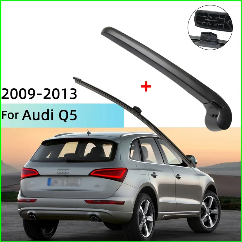 

For Audi Q5 2009--2013 Rear Windscreen Wiper Blade Wiper Arm Windscreen Windshield Wipers Brushes Cleaning Accessories