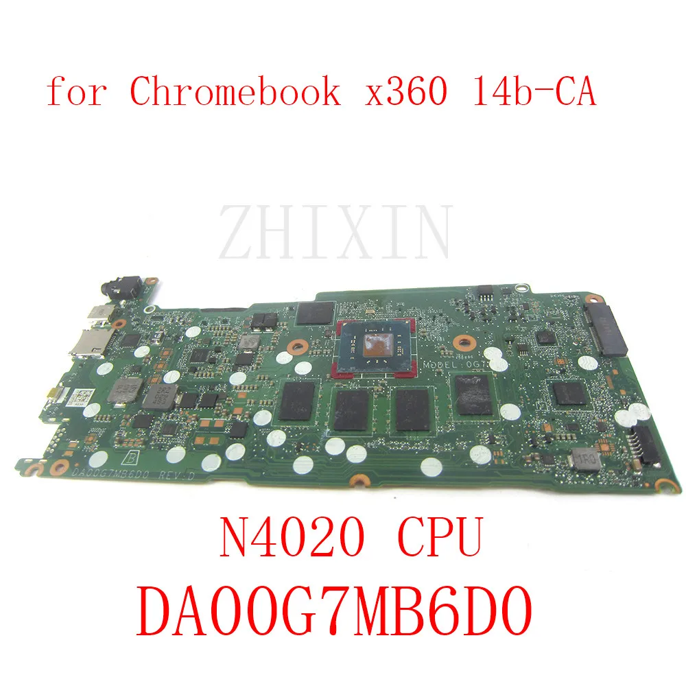 

yourui For HP Chromebook X360 14b-CA Laptop PC Motherboard N4000 CPU 4GB 32GeMMC DA00G7MB6D0 full test