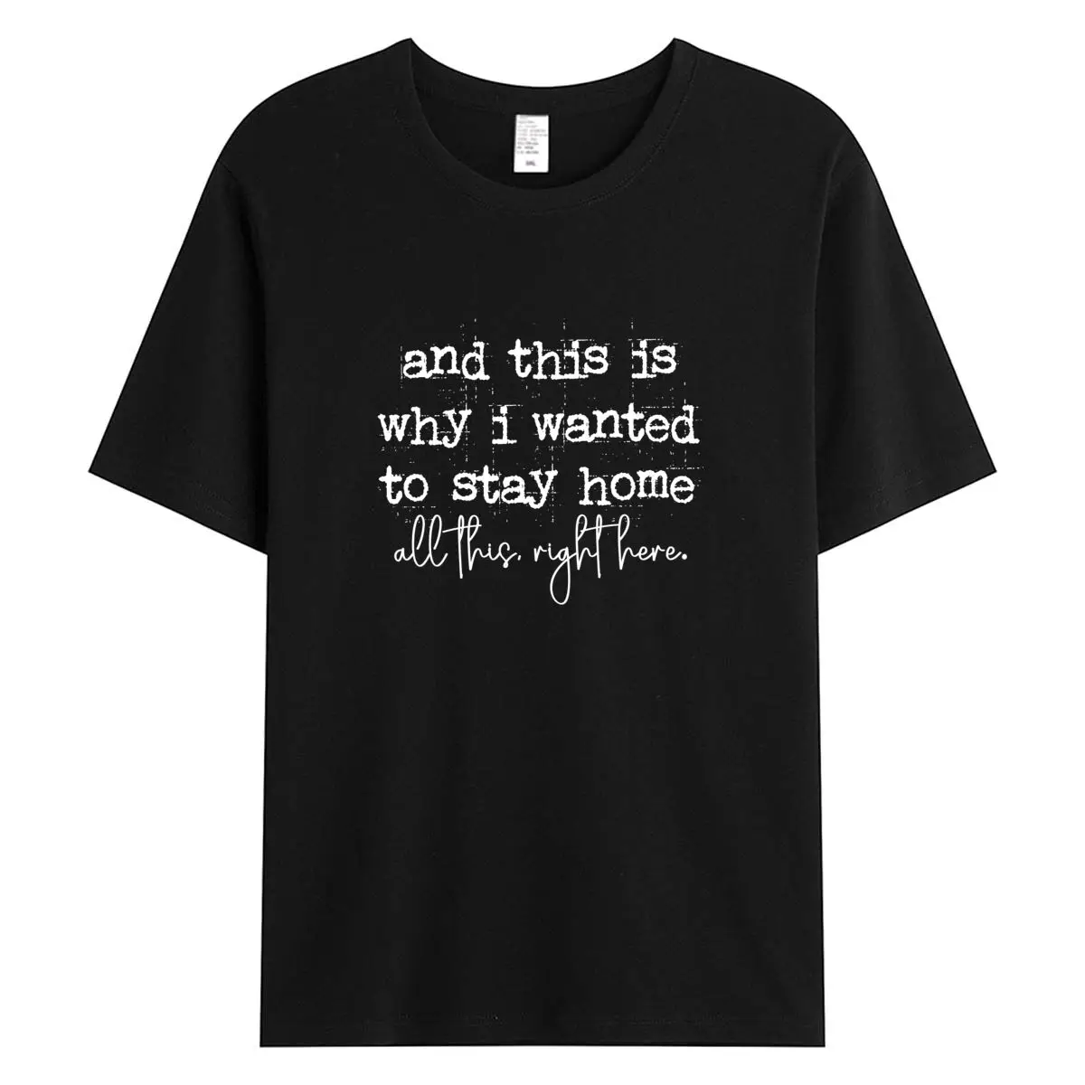 

100% Cotton Women's T-shirt Want To Stay Home Graphic Tee Shirts Summer Oversized Short Sleeve Tops Female Tshirt Clothing