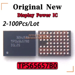 2-100Pcs/Lot New Original TPS65657B0 Display Power IC Chip For iPhone 14 15 16 Serires 14 Plus 15 Pro 16 Pro Max Chip Chipset