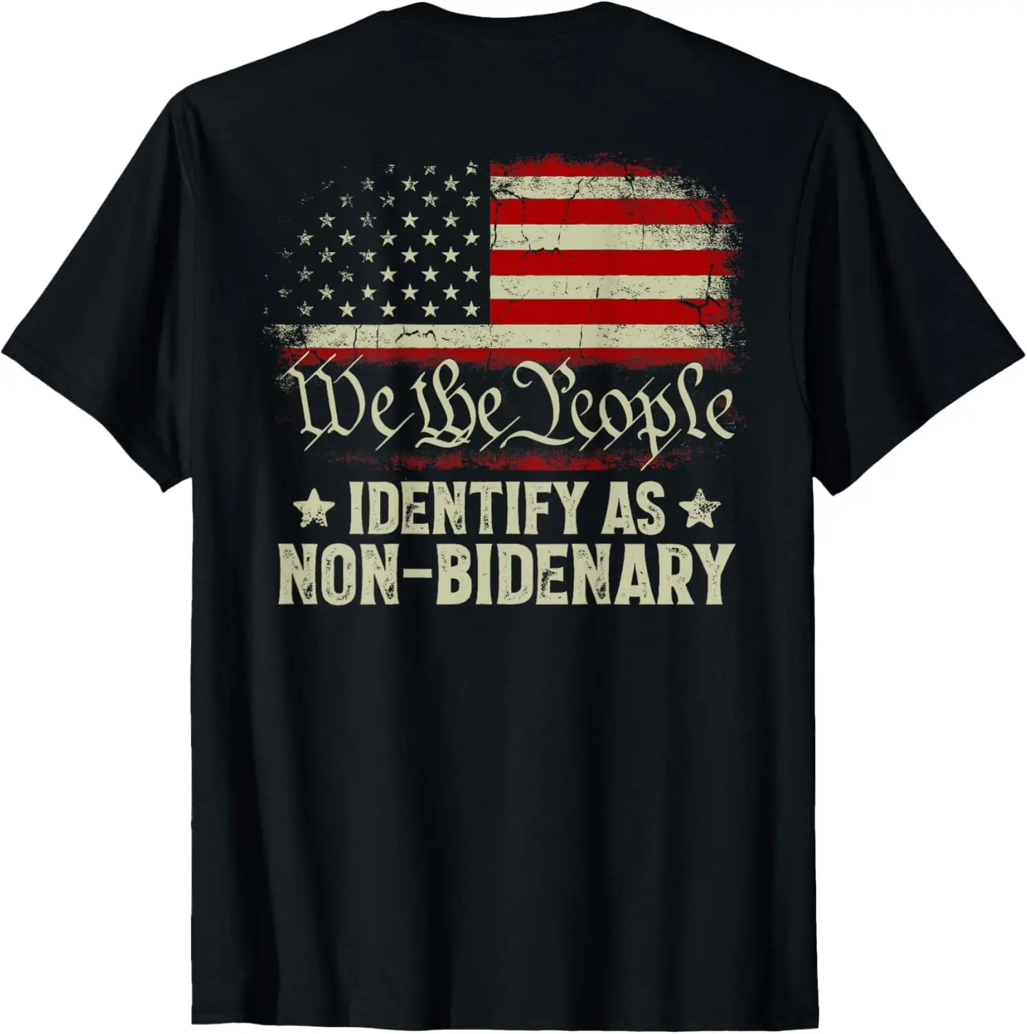 USA Flag Funny Biden I Identify As Non-Bidenary (on back) T-Shirt