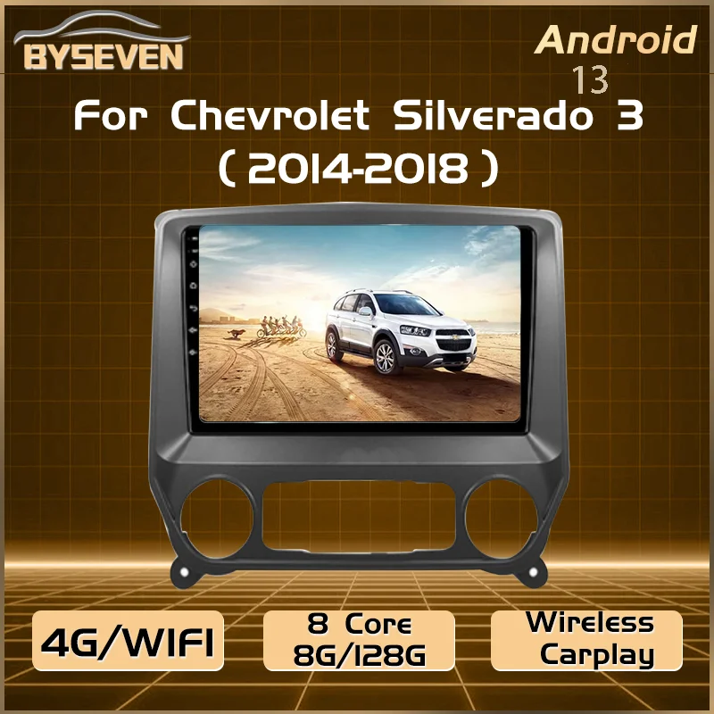 BySeven Android 13 Auto Radio For Chevrolet Silverado 3 GMTK2 2014-2018 Car Multimedia Player GPS Navigation Head Unit Stereo