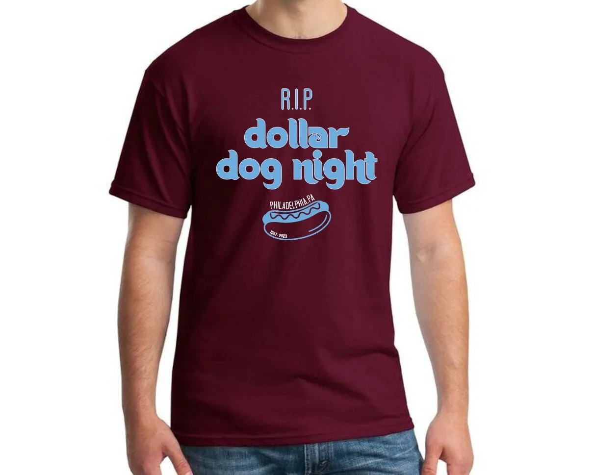 RIP Dollar Dog Night 2 Phillies Baseball Hot Dog T Shirt Philly Sports Tee Shirt