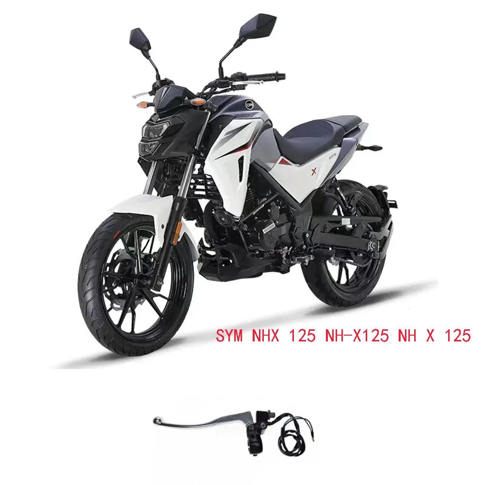 

New Motorcycle Fit SYM NHX 125 NH-X125 NH X 125 Original Clutch Handle Fit SYM NHX 125 NH-X125 NH X 125