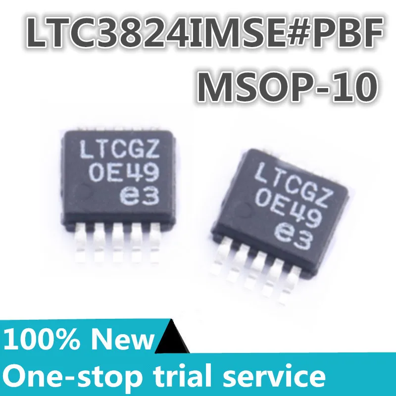 

1-10pcs %New original LTC3824 LTC3824IMSE Silkscreen LTCGZ package MSOP-10 High voltage step-down controller