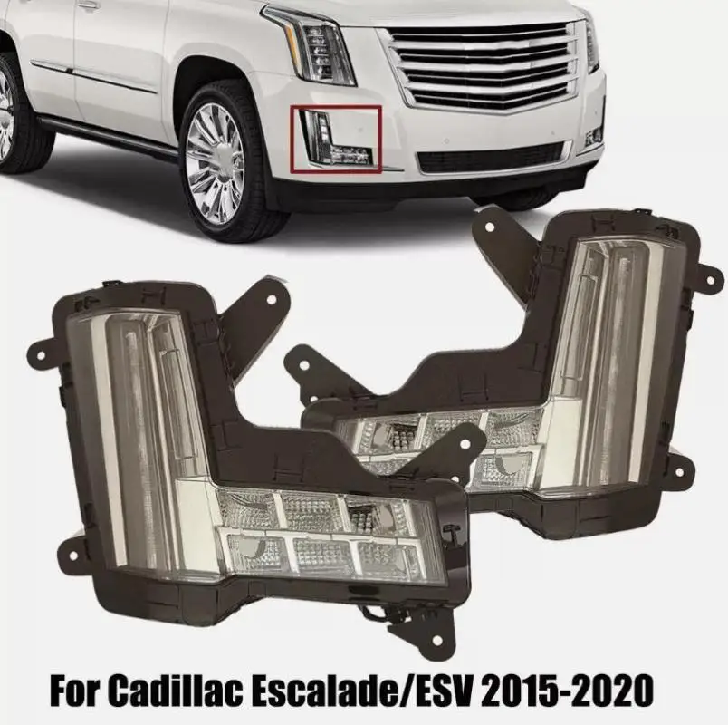 

For Cadillac Escalade / ESV 2015-2020 Fog Lights DRL Daytime Running Light Fog Lamp without Crash Brake 84575579 84575580