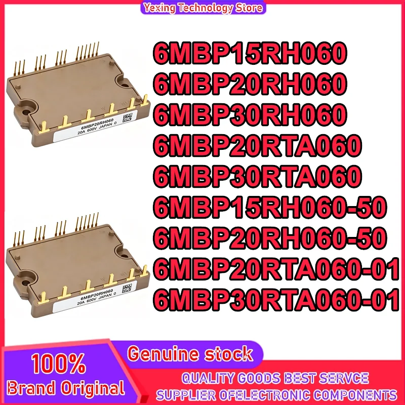 New 6MBP15RH060 6MBP20RH060 6MBP30RH060 6MBP20RTA060 6MBP30RTA060 6MBP15RH060-50 6MBP20RH060-50 6MBP20RTA060-01 6MBP30RTA060-01