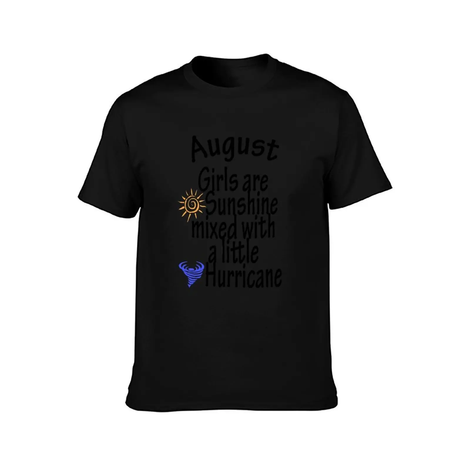 August Girls are sunshine mixed with a little hurricane T-Shirt, Summer Casual Cotton Tee, Oversized Streetwear Tops