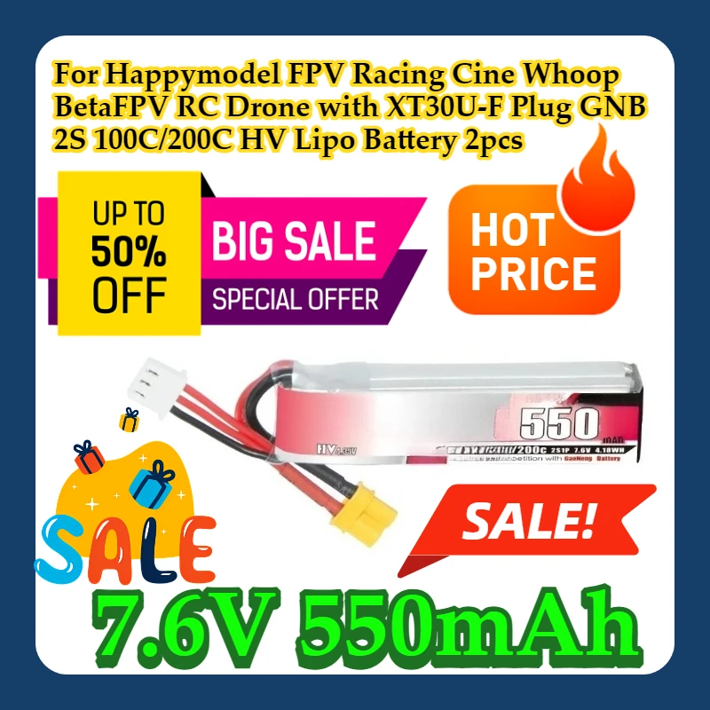 

For Happymodel FPV Racing Cine Whoop BetaFPV RC Drone with XT30U-F Plug GNB 2S 7.6V 550mAh 100C/200C HV Lipo Battery 2pcs