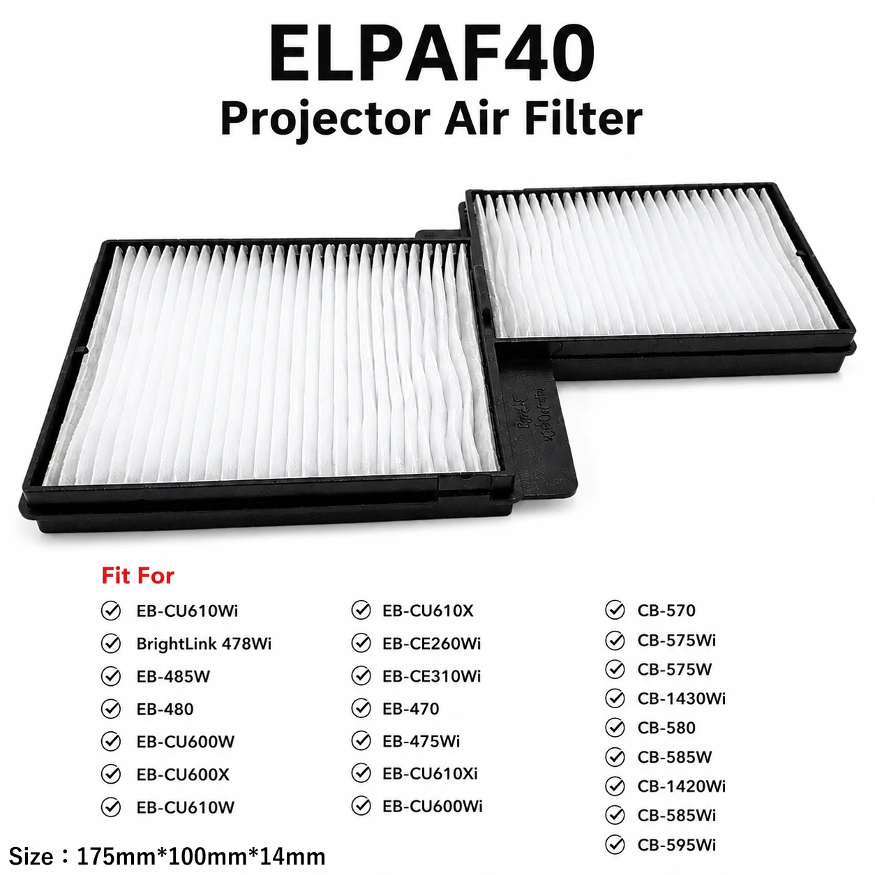 

ELPAF40 Projector Air Filter For EB-485W,EB-480,EB-CU600W,EB-CU600X,EB-CU610W,EB-470,EB-475Wi,CB-570,CB-575Wi,CB-575W，CB-595Wi