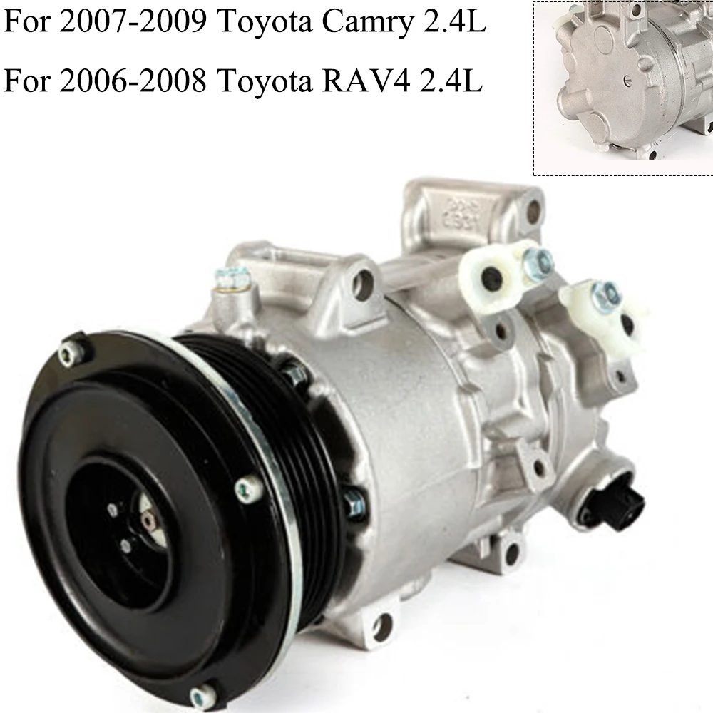 AC Compressor w/ Clutch Air Conditioner Compressor For Toyota Camry 2007-2009 RAV4 2006-2008 2.4L CO 11178JC USA