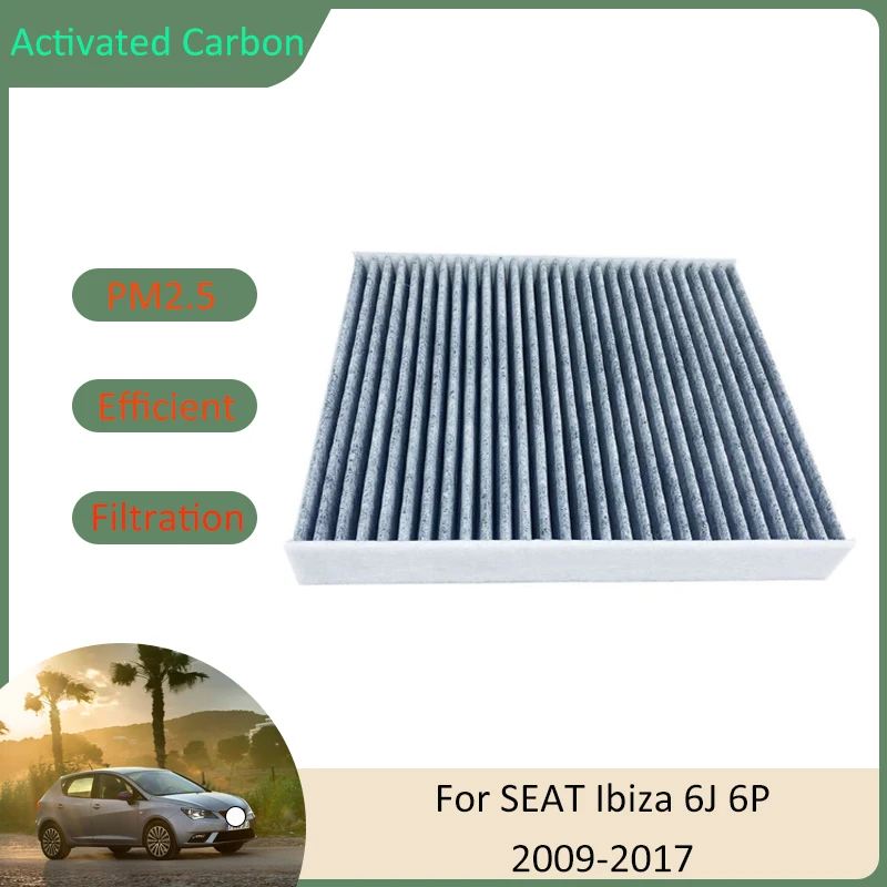 

Air Conditioning Filter For SEAT Ibiza 6J 6P MK4 2009 2010 2011 2012 2013 2014 2015 2016 2017 6R0819653 Activated Carbon Parts