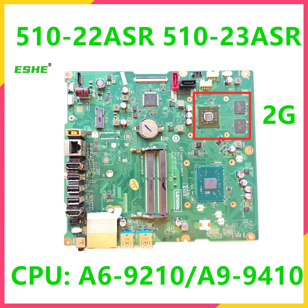 

LA-D961P For Lenovo Ideacentre AIO 510-22ASR 510-23ASR AIO Motherboard With A6-9210 A9-9410 CPU M435 2G GPU DDR4 High quality