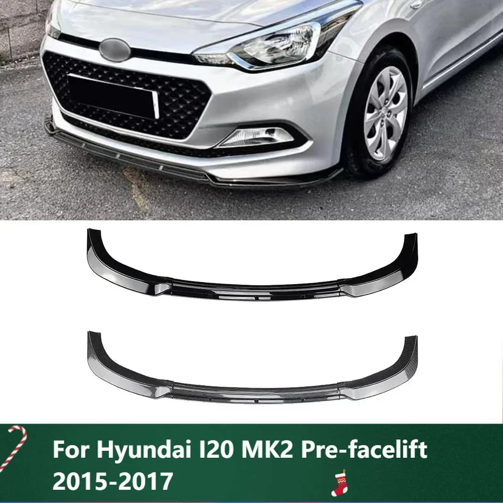 

New！Car Front Bumper Splitter Lip Diffuser Spoiler Guard Trim Body Kits For Hyundai I20 MK2 Pre-facelift 2015-2017 Accessories