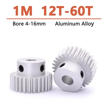 Engrenage droit en aluminium 12T-60T, 1M, 1 Mod, moteur 12 13 14 15 16 18 20 22 24 25 26 28 30 32 33 35 36 40 50 60 dents, alésage 4-16mm