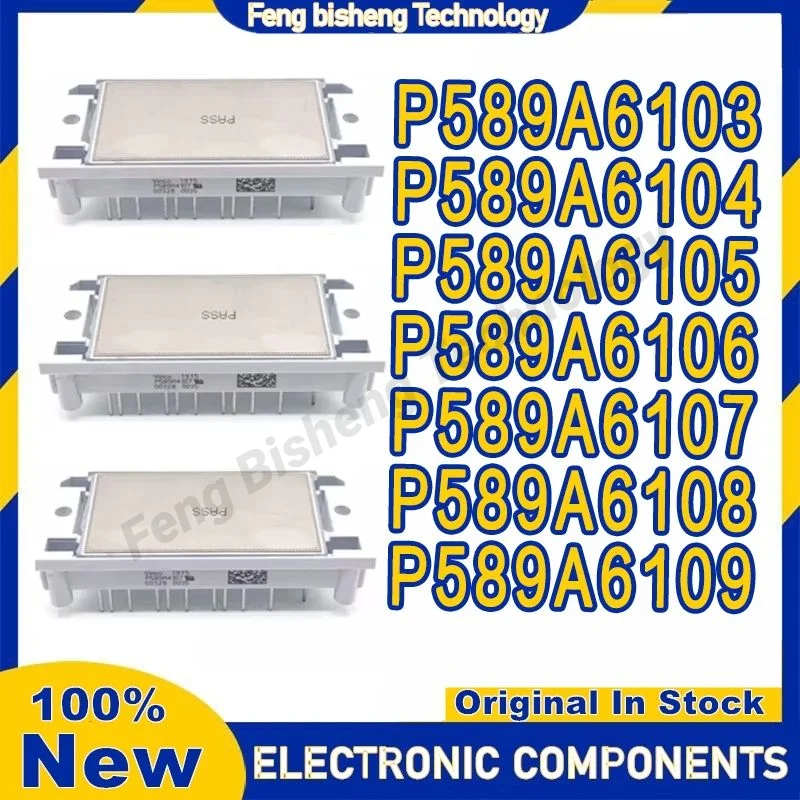 

P589A6103 P589A6104 P589A6105 P589A6106 P589A6107 P589A6108 P589A6109 NEW AND ORIGINAL MODULE