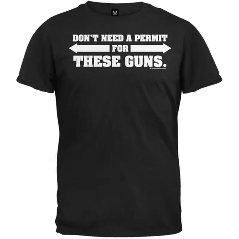 Don't Need A Permit For These Guns Adult Mens T Shirt