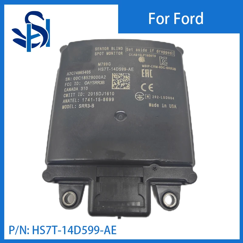 

HS7T-14D599-AE Blind Spot Sensor Module Distance Sensor Monitor for FORD