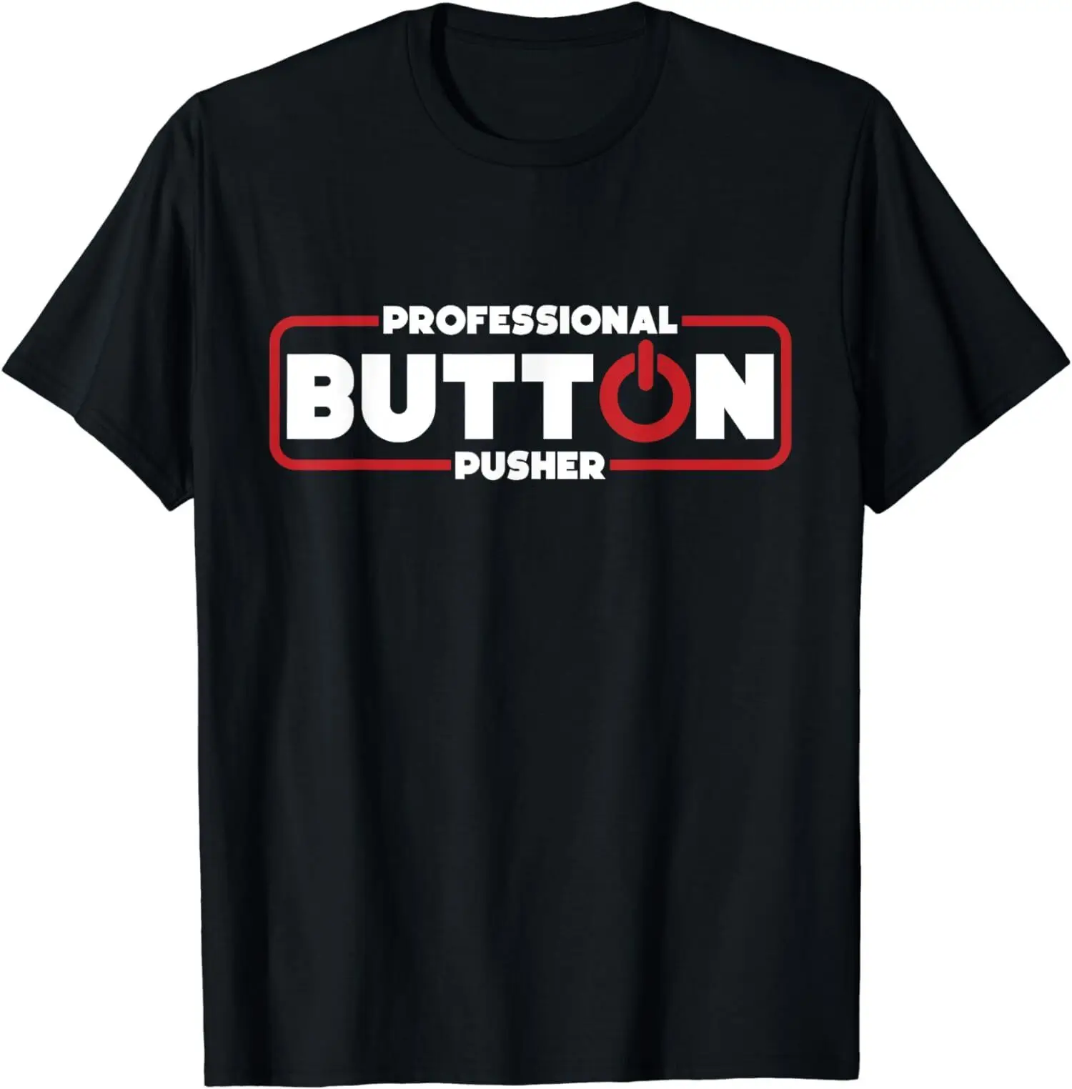 New Limited Machinist Professional Button Pusher, Machinist T-Shirt