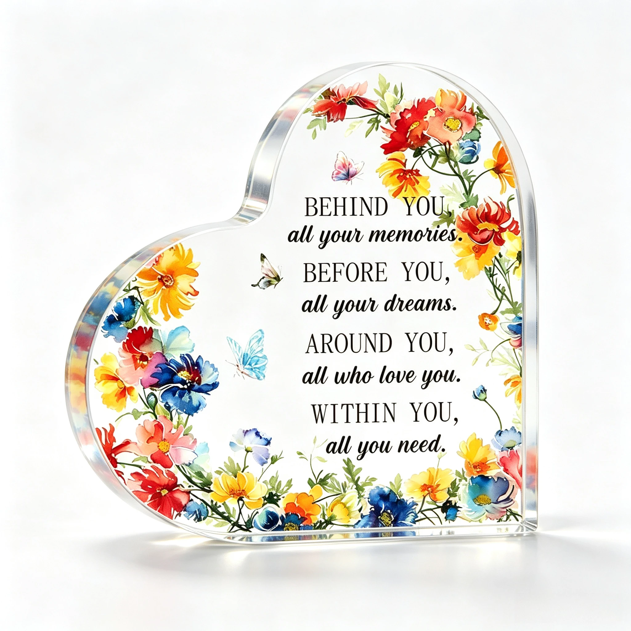 Heart‑Shaped Acrylic Plaque Behind You All Your Memories Colorful Floral Butterfly Freestanding Inspirational Keepsake Gift
