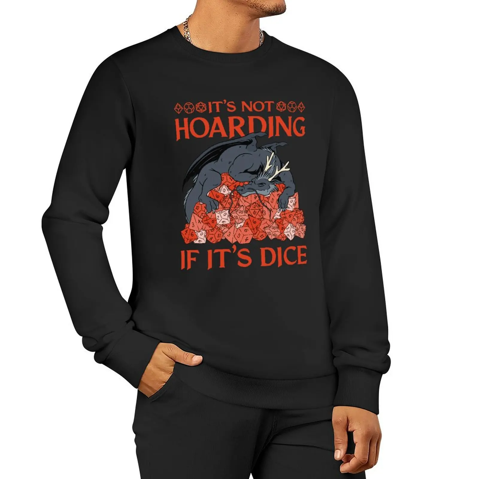 Tabletop RPG Dragon - It's Not Hoarding If It's Dice Pullover Hoodie korean style clothes korean autumn clothes sweatshirts men