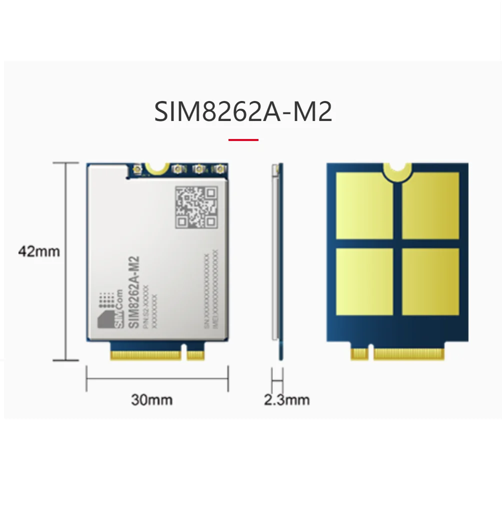 

SIMCOM SIM8262A-M2 M.2 5G NR/LTE-FDD/LTE-TDD/HSPA+ module supports R16 5G NSA/SA.compatible with SIM7912G/SIM8200X-M2 series