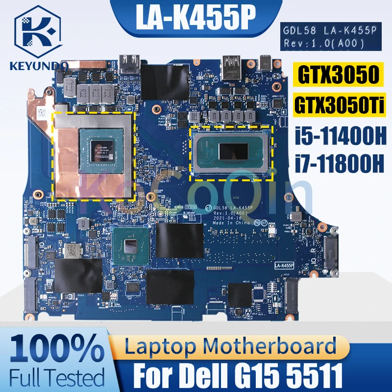 

LA-K455P For G15 5511 Notebook Mainboard 0FHYK3 06VF02 i5-11400H i7-11800H GTX3050 GTX3050Ti Laptop Motherboard Full Tested