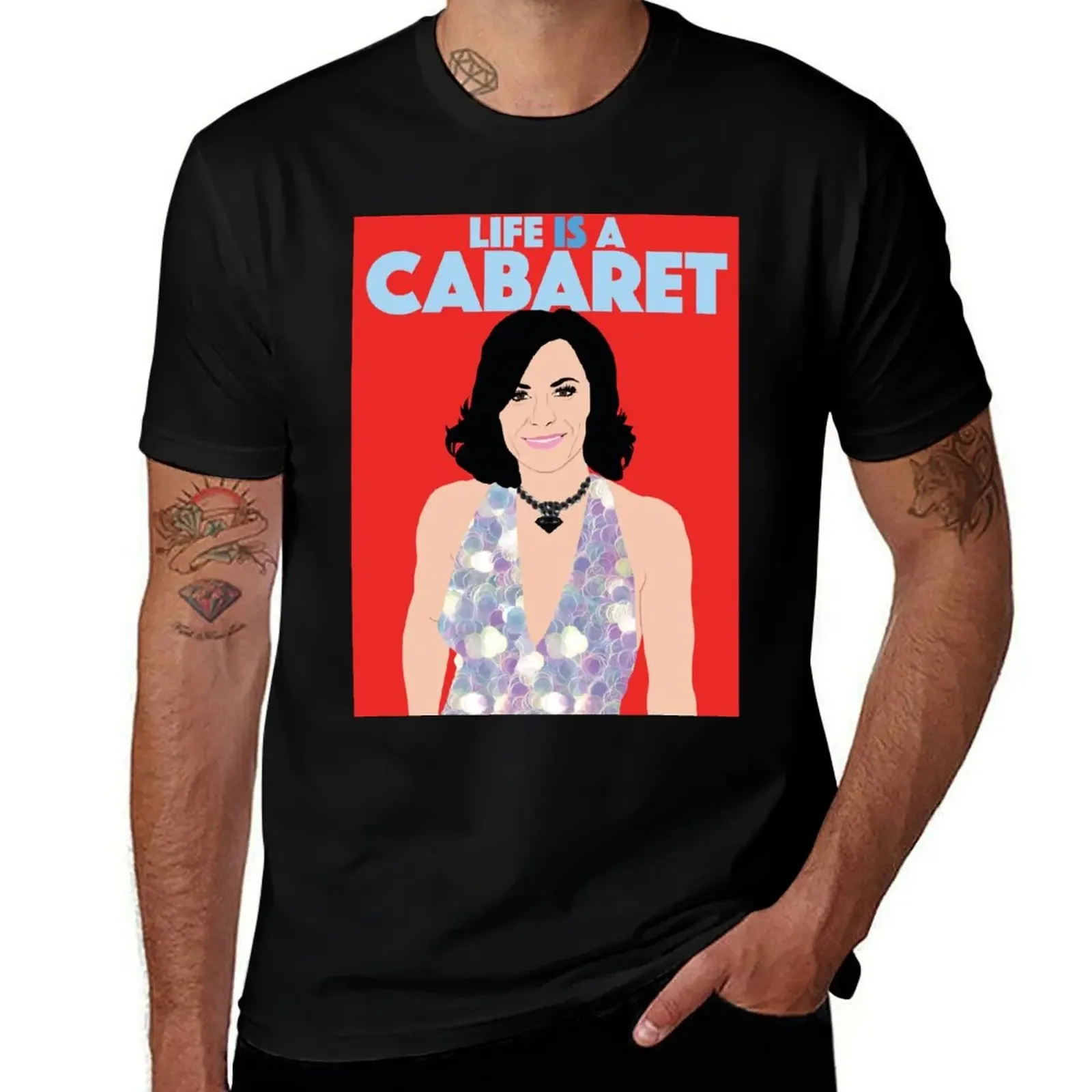 

COUNTESS LUANN DELESSEPS Life Is A Cabaret RHONY (Real Housewives of New York) T-Shirt cute tops heavyweights men clothing