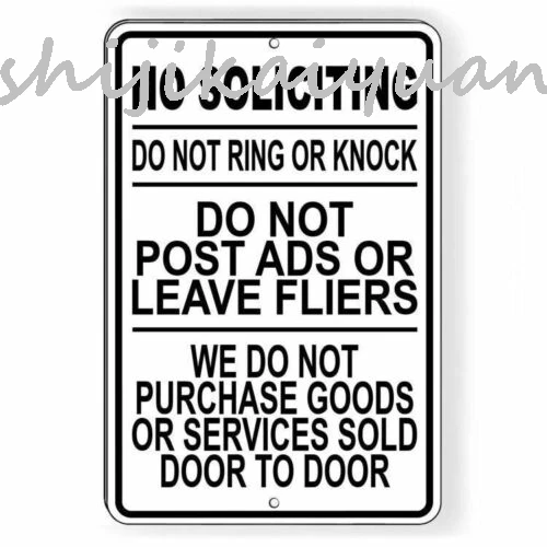 1 pack No Soliciting We Do Not Purchase Goods Sold Door To Door Sign Metal SI09